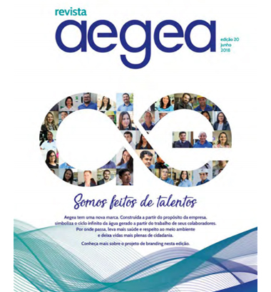 Revista Aegea Edição 20 | Junho 2018 Revista Aegea Edição 20 | Junho 2018