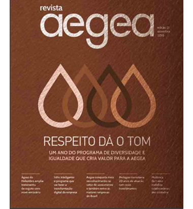Revista Aegea Edição 21 | Setembro 2018 Revista Aegea Edição 21 | Setembro 2018