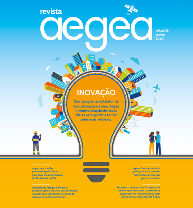Revista Aegea Edição 26 | Janeiro 2020 Revista Aegea Edição 26 | Janeiro 2020