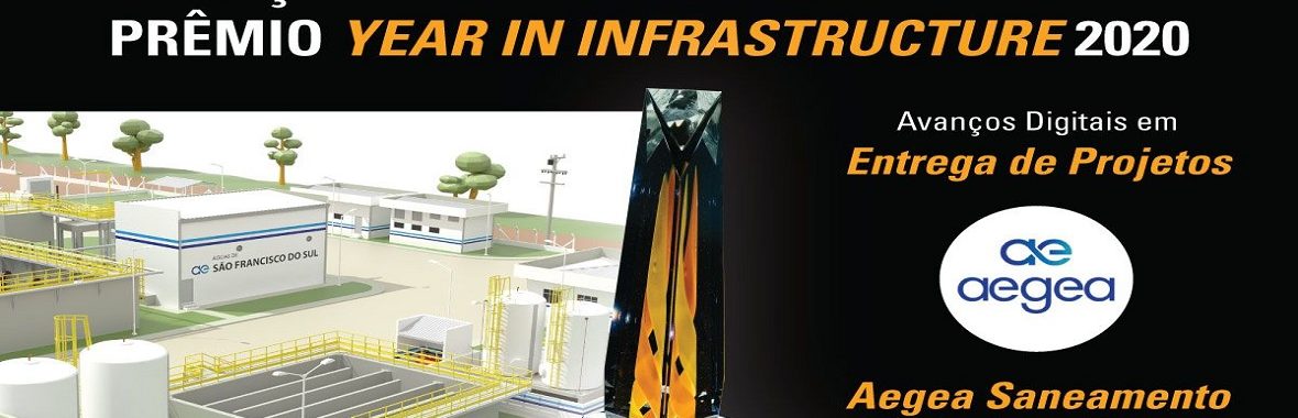 Aegea Saneamento is one of the world finalists for Year in Infrastructure 2020