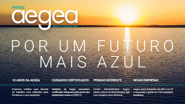 Revista Aegea Edição 29 | Novembro 2020 Revista Aegea Edição 29 | Novembro 2020
