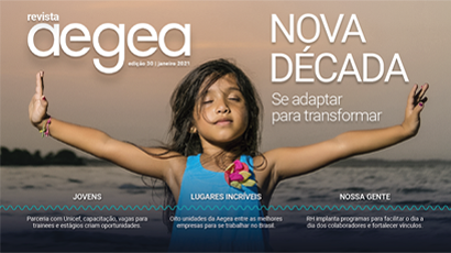 Revista Aegea Edição 30 | Janeiro 2021 Revista Aegea Edição 30 | Janeiro 2021