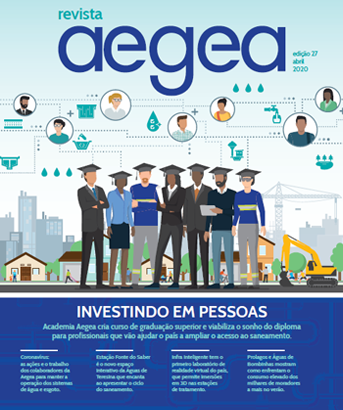 Revista Aegea Edição 27 | Abril 2020 Revista Aegea Edição 27 | Abril 2020