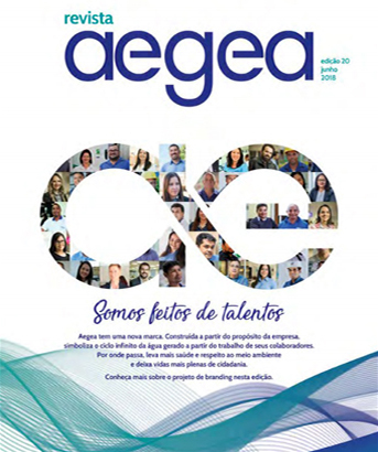 Revista Aegea Edição 20 | Junho 2018 Revista Aegea Edição 20 | Junho 2018