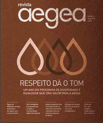 Revista Aegea Edição 21 | Setembro 2018 Revista Aegea Edição 21 | Setembro 2018
