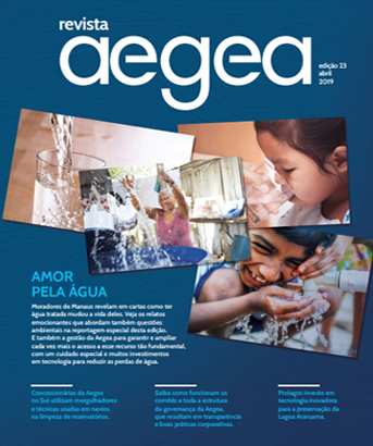 Revista Aegea Edição 23 | Abril 2019 Revista Aegea Edição 23 | Abril 2019