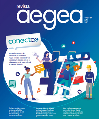 Revista Aegea Edição 24 | Julho 2019 Revista Aegea Edição 24 | Julho 2019